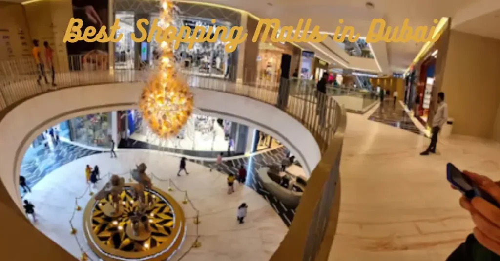 Best Shopping Malls in Dubai