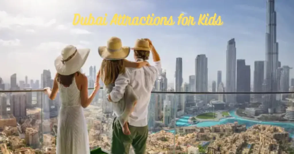 Dubai Attractions for Kids