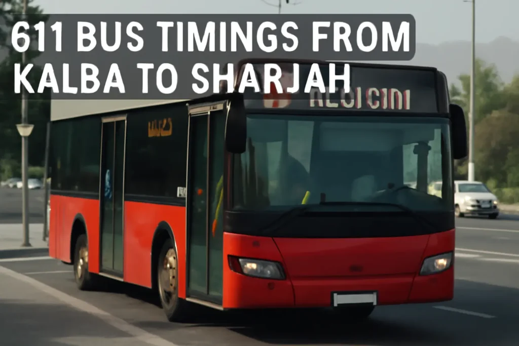 611 Bus Timings from Kalba to Sharjah