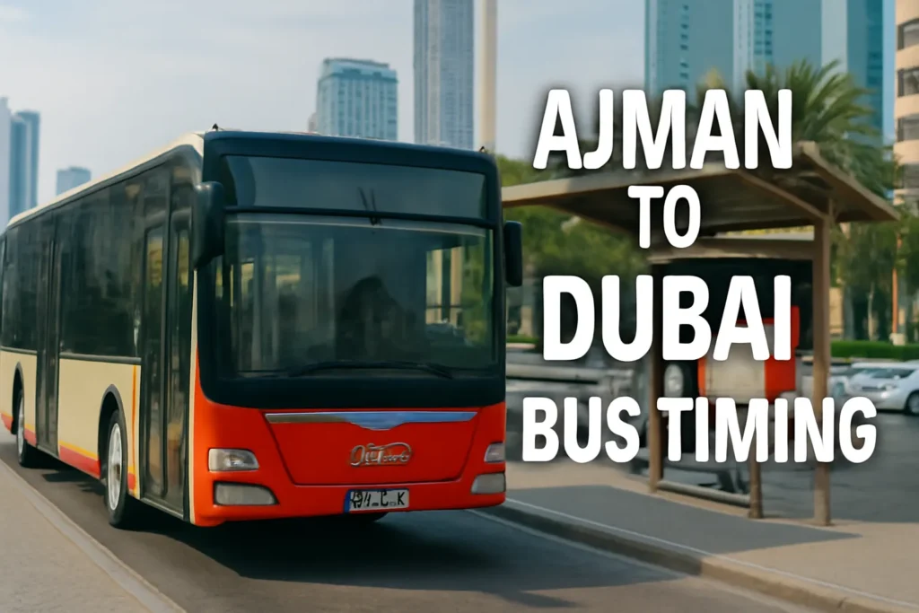 Ajman to Dubai Bus Timing