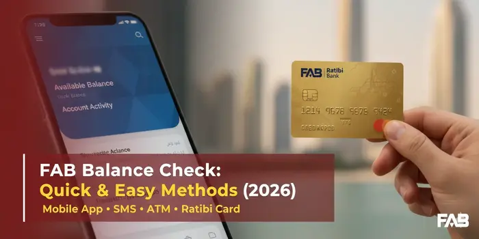 Mobile app and Ratibi card showing how to check First Abu Dhabi Bank (FAB) balance easily